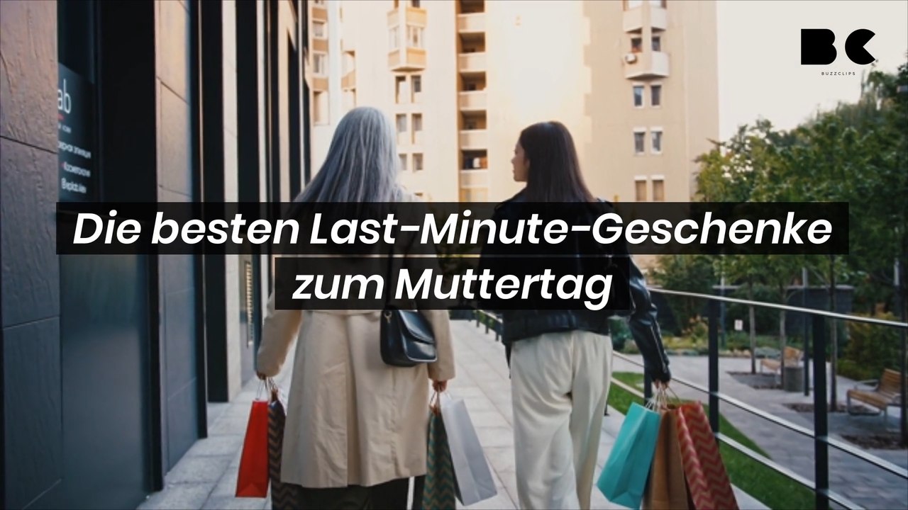 Die besten Last-Minute-Geschenke zum Muttertag