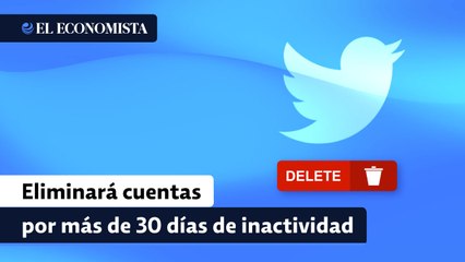 Twitter eliminará cuentas que estén inactivas por más de 30 días