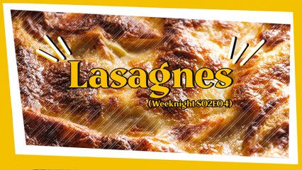 Ma recette de lasagnes maison, vous m'en direz des nouvelles !!