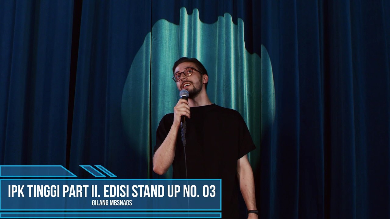 IPK Tinggi Part II. Edisi Stand Up No. 03 #IPKTinggi #StandUpComedyIndonesia #StandUpComedy #gilangmbsnags