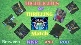 Highlights of IPL T20 match between KKR & RCB