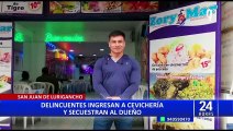San Juan de Lurigancho: mafias que cobran cupos estarían detrás de secuestro de empresario