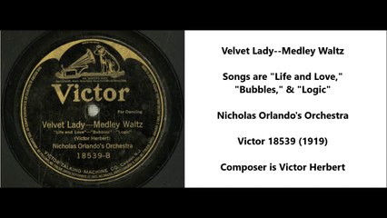 Velvet Lady - Nicholas Orlando's Orchestra (1919)