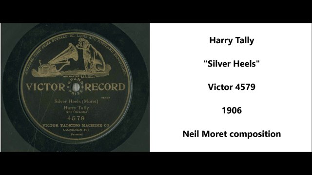Harry Tally - Silver Heels (1906)