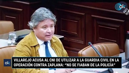 Villarejo acusa al CNI de utilizar a la Guardia Civil en la operación contra Zaplana: "No se fiaban de la Policía"