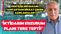 Eski İçişleri Bakanı Tantan Ekrem İmamoğlu'na Erzurum'da Düzenlenen Saldırının Gerçeklerini Anlattı!