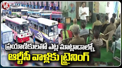 RTC Management Give Special Training To Conductors, Drivers On How to talk to Passengers | V6 News