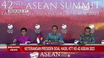 Keterangan Presiden Jokowi Terkait Hasil KTT ke-42 ASEAN 2023, Berikut Selengkapnya..!