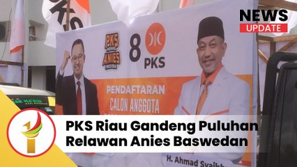 PKS Riau Gandeng Puluhan Relawan Anies Baswedan Di Riau Untuk Pemenangan