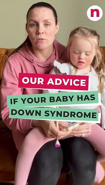 Our advice if your baby has down syndrome