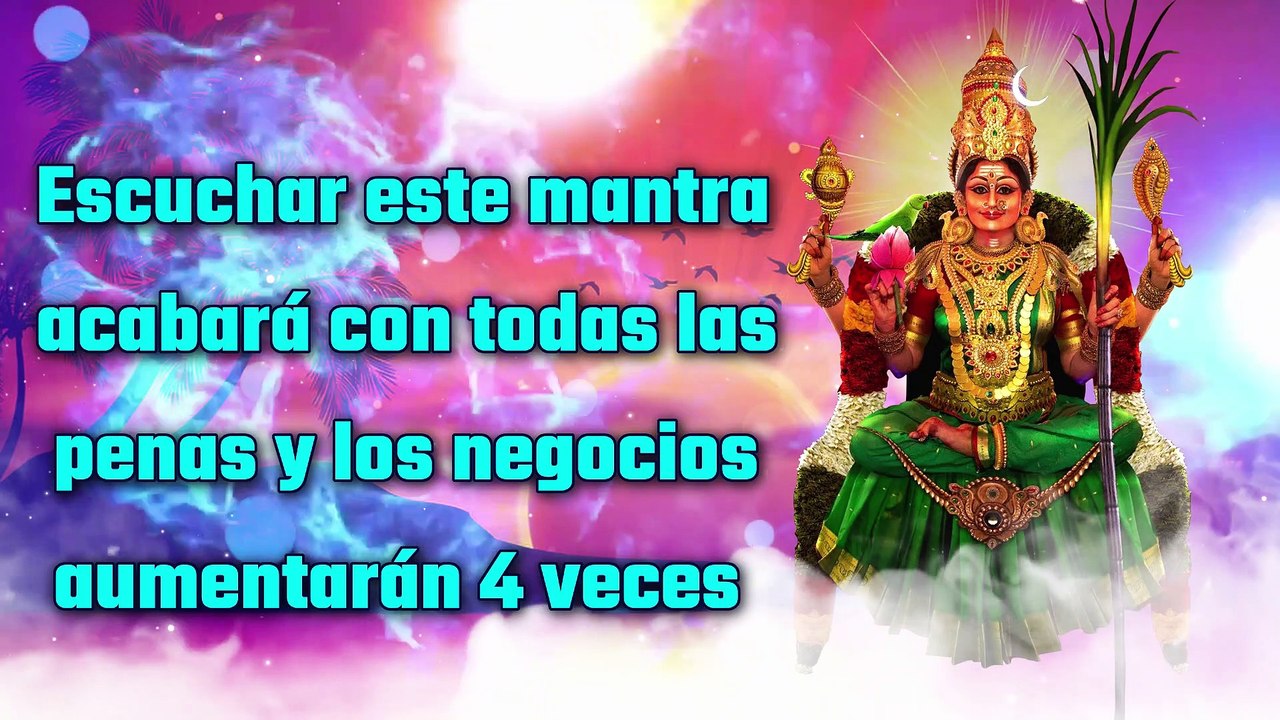Escuchar este mantra acabará con todas las penas y los negocios aumentarán 4 veces