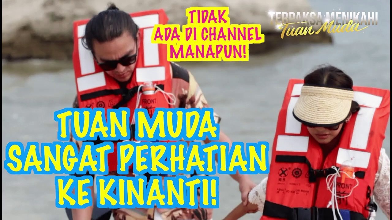 BEGINILAH PERHATIAN TUAN MUDA KE KINANTI YANG SESUNGGUHNYA