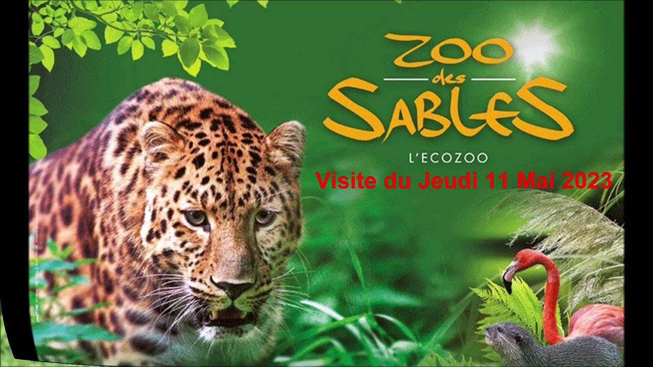 Visite au Zoo des Sables D ' Olonne ( Vendée ) , Jeudi 11 Mai 2023