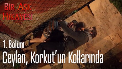 Korkut, Ceylan'ı koruyor - Bir Aşk Hikayesi