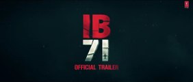 IB 71 | Official Trailer | Sankalp Reddy | Vidyut Jammwal | Anupam Kher