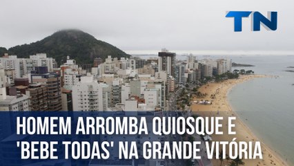 Homem arromba quiosque e 'bebe todas' na Grande Vitória
