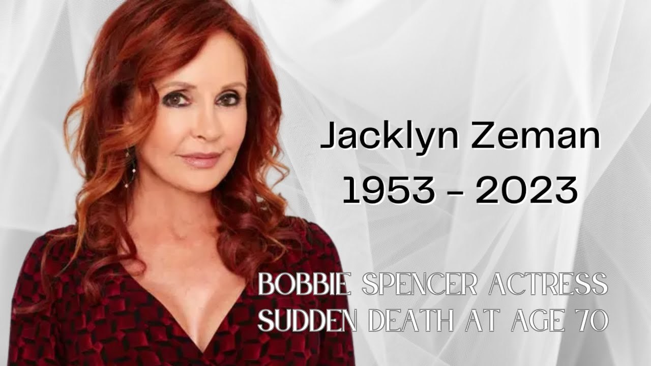 Jacklyn Zeman Dies  Bobbie Spencer General Hospital Actress Sudden Death at 70