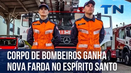 Corpo de Bombeiros ganha nova farda no ES