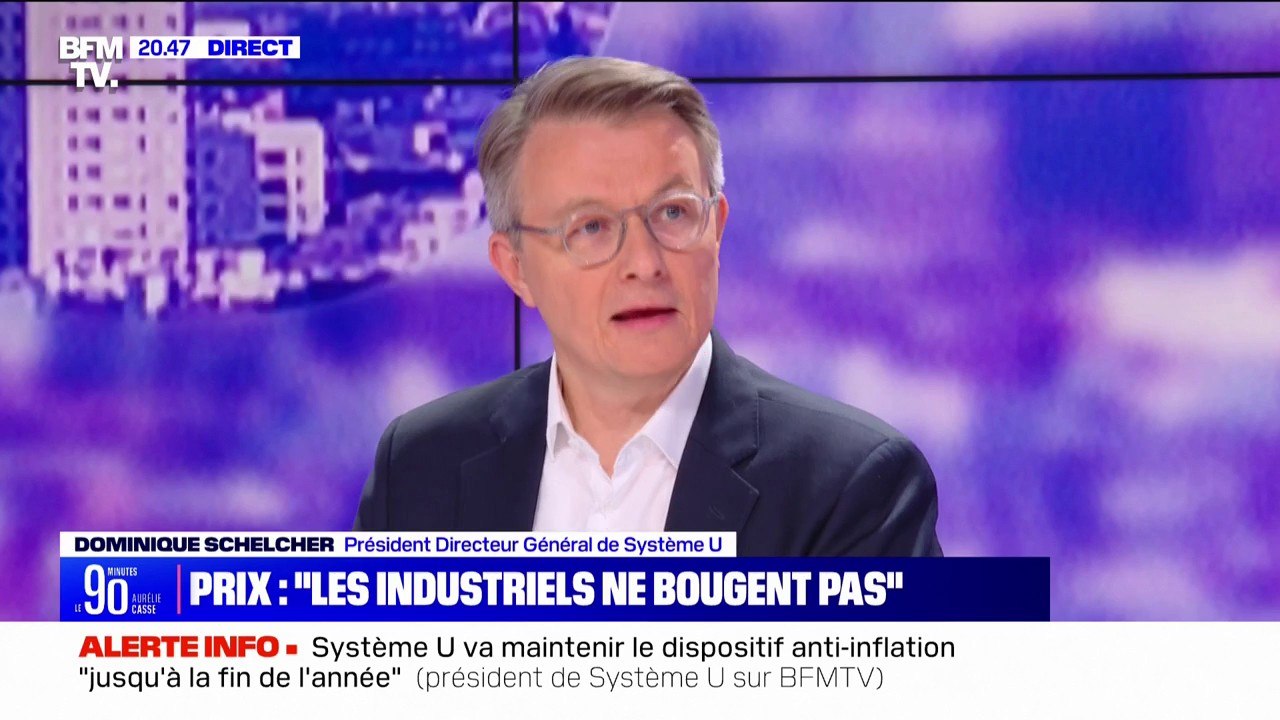 Dominique Schelcher (Système U): "Très bizarrement, l'ensemble des fournisseurs qu'on a en face de nous ont tous acheté leurs stocks aux cours les plus hauts"