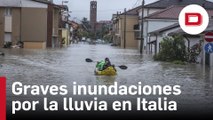 Las imágenes de las inundaciones que las fuertes lluvias han provocado en Italia