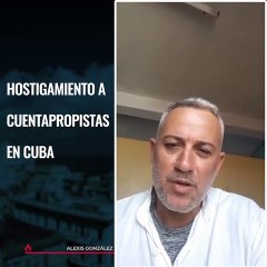 Hostigamiento a cuentapropistas en Cuba