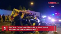 Adana'da zincirleme trafik kazası! Çok sayıda kişi hayatını kaybetti