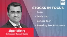 Stocks In Focus: Auro, Divi's Lab, Zensar Tech, Banking Stocks And More