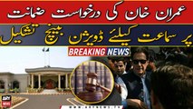 Division bench constituted for hearing Imran Khan's bail application
