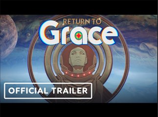 Return To Grace | Official Announcement Trailer