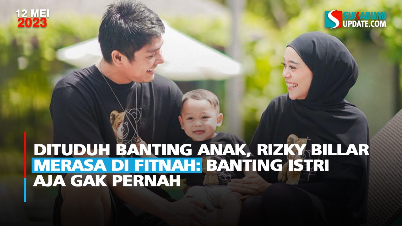 Dituduh Banting Anak, Rizky Billar Merasa Difitnah: Banting Istri Aja Gak Pernah
