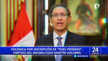 Martín Vizcarra: Anuncian tacha contra inscripción del partido Perú Primero del expresidente