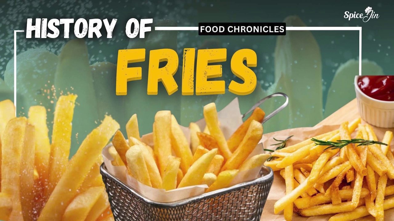 History of Fries- French Fries | Food Chronicles | Episode 12 - video ...