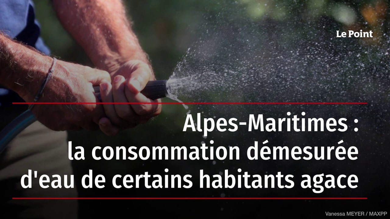 Alpes-Maritimes : la consommation démesurée d'eau de certains habitants agace