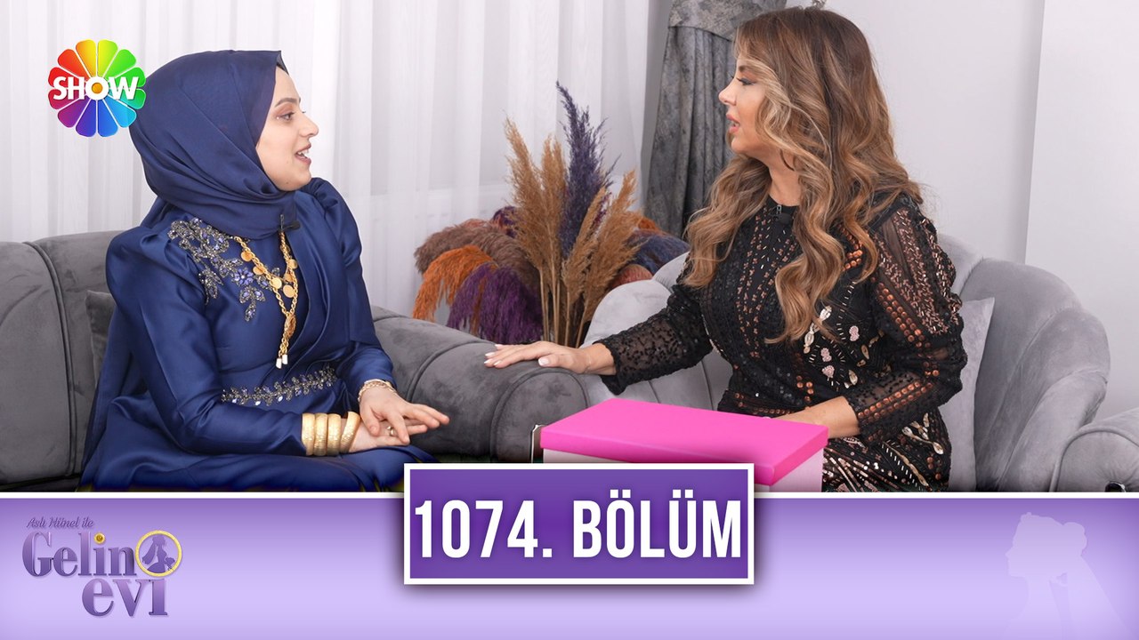 Aslı Hünel ile Gelin Evi 1074. Bölüm | 12 Mayıs...