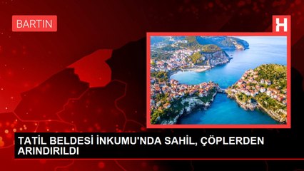 TATİL BELDESİ İNKUMU'NDA SAHİL, ÇÖPLERDEN ARINDIRILDI