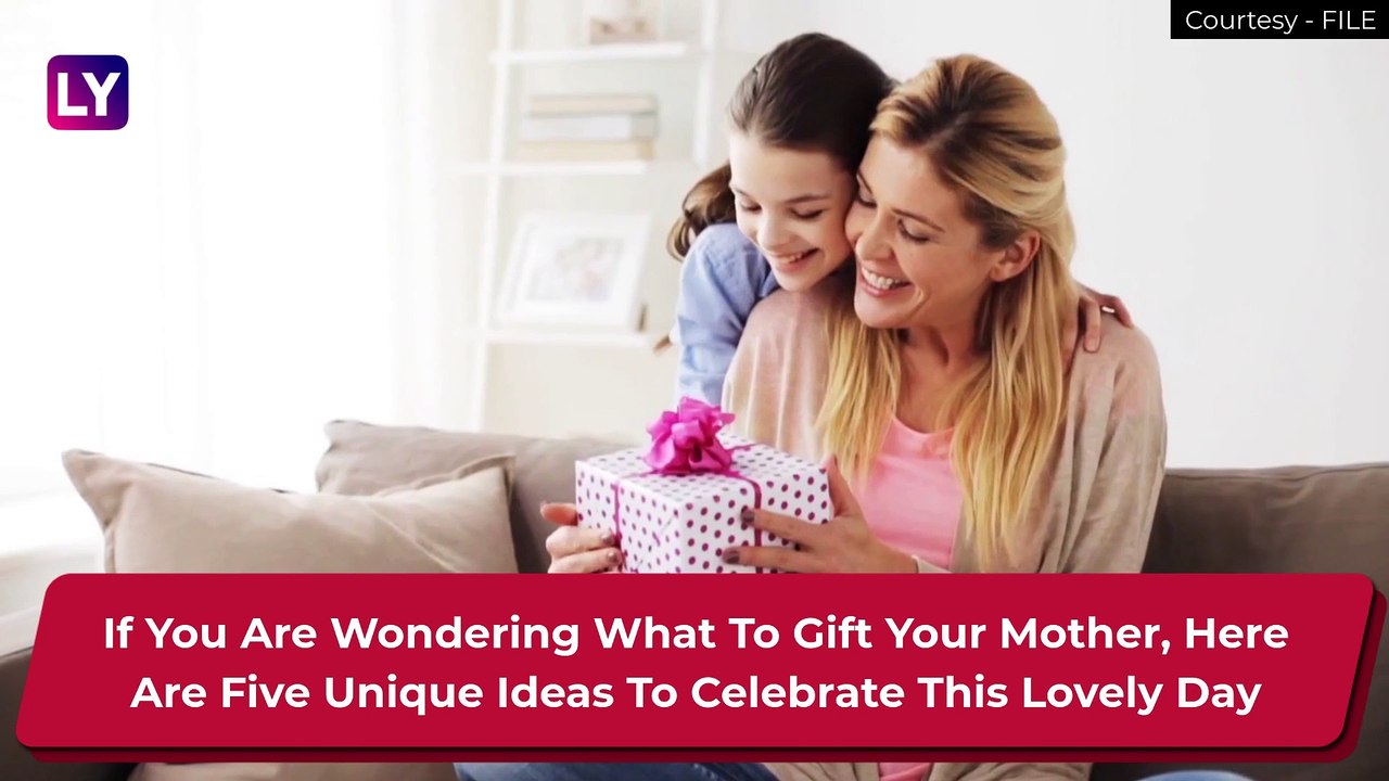 Mothers Day 2023 T Ideas Five Ways To Surprise Your Mom On This Special Day Video Dailymotion