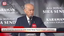 Devlet Bahçeli'den Karaman'da birlik mesajı: Recep Tayyip Erdoğan'ı yedirtmeyiz