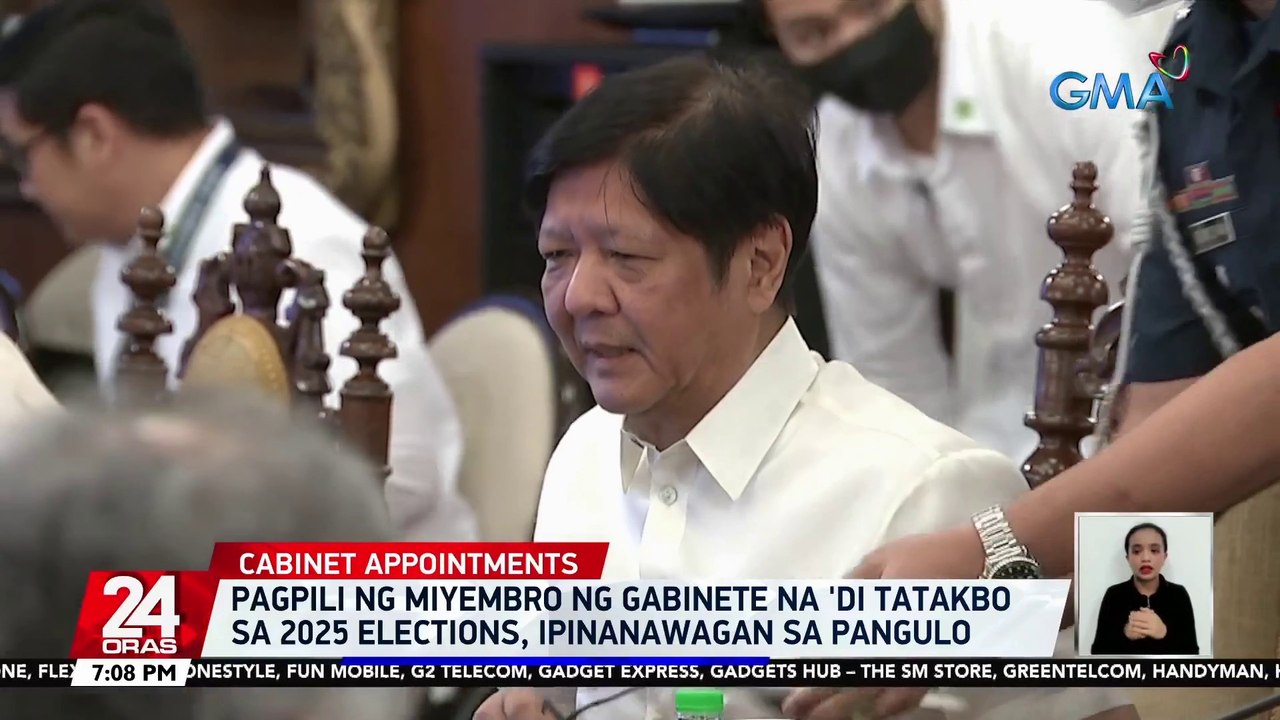 Pagpili ng miyembro ng gabinete na 'di tatakbo sa 2025 Elections, ipinanawagan sa pangulo | 24 Oras