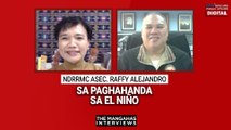 Asec. Raffy Alejandro ng NDRRMC sa paghahanda sa El Niño | The Mangahas Interviews