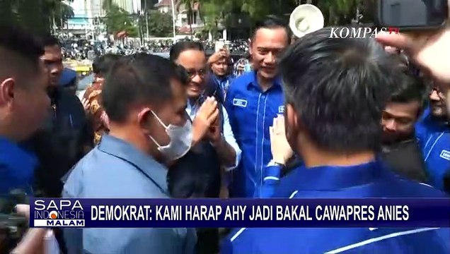Demokrat Berharap AHY Jadi Bakal Cawapres Pendamping Anies