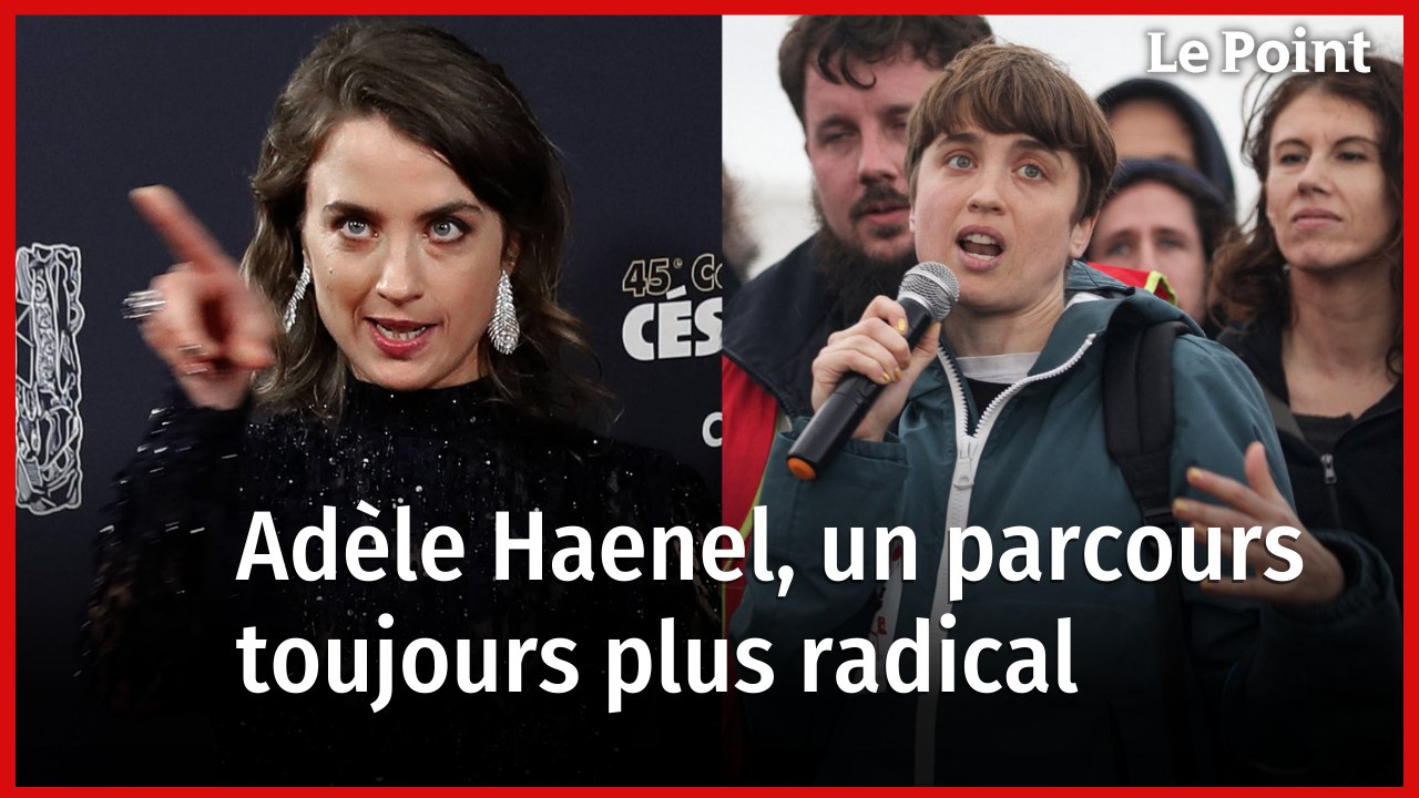 Adèle Haenel, un parcours toujours plus radical