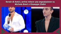 Serale di Amici, arriva veloce una segnalazione su Michele Bravi e Giuseppe Giofrè