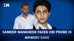 Sameer Wankhede faces CBI probe in ₹25 cr bribery case for not framing Aryan Khan in drug case