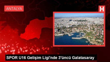 SPOR U16 Gelişim Ligi'nde 3'üncü Galatasaray