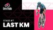 Giro d'Italia 2023 | Stage 7 | Last KM