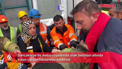 Sancaktepe'de metro inşaatında ıslak betonun altında kalan çalışan hastaneye kaldırıldı