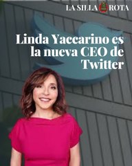 Linda Yaccarino es  la nueva CEO de Twitter