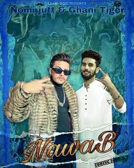 Zinghdi de puri asi chas leny ha NAWAB  NOMI JUTT ft GhanitigertheRapstar   Official Audio Song_480p