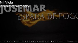 jesus esta voltando josemar musica gospel_sertanejo