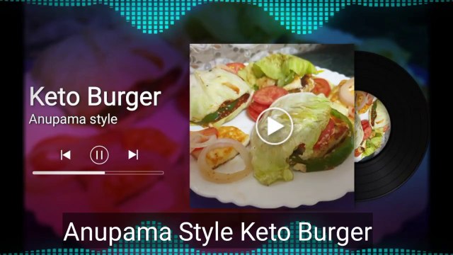 Keto Burger | Anupama Style Keto Burger | Healthy Delicious Homemade Recipe | How To Make Burger